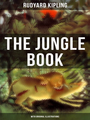 cover image of The Jungle Book (With Original Illustrations)